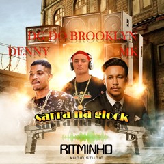 MC DG DO BROOKLYN - MC DENNY - MAICON DO COMPLEXO ( E O DJ MK PO ) 2024