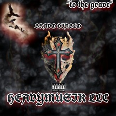 bravo Diablo- "to the grave"