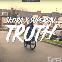 #SD Skora X SuperSav - Truth