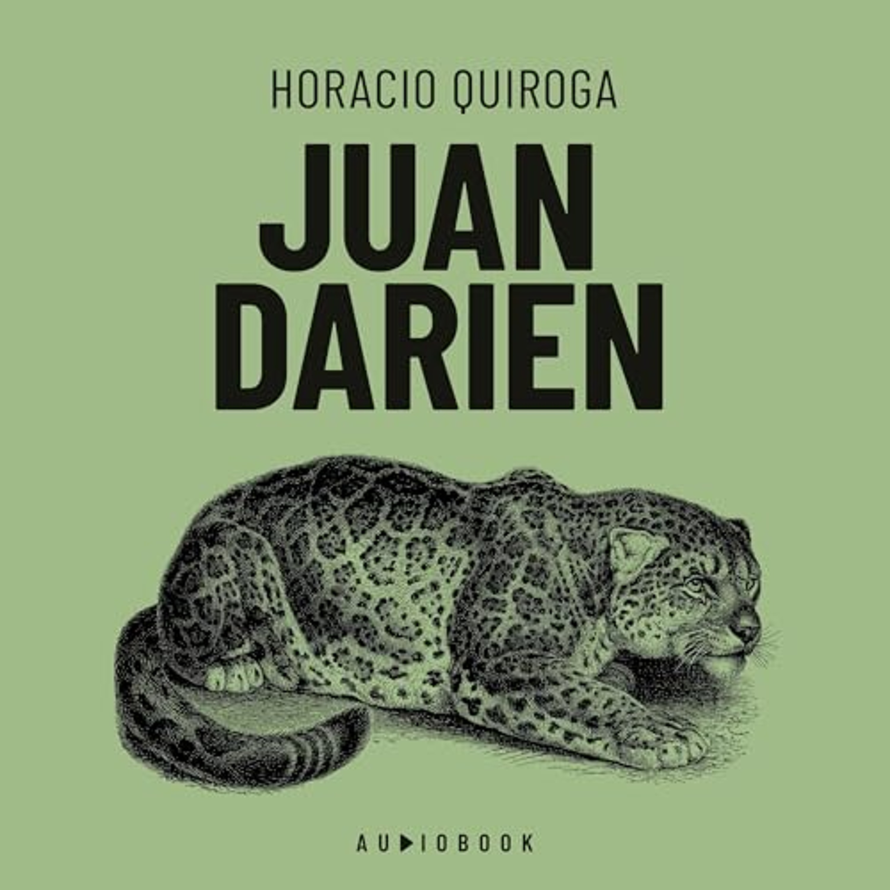 Juan Darien (Audiolibro) | Prueba Gratis