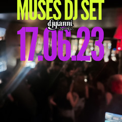 Muses Dj Set 17.06 Pt 2