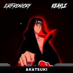 Keaylz B2b Erfronicky - Akatsuki Mix