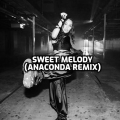 Little Mix - Sweet Melody (Anaconda Remix)