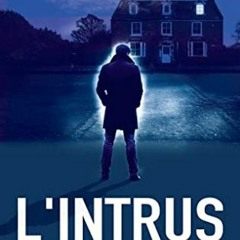 TÉLÉCHARGER L'Intrus (Suspense et Sentiments) (French Edition) sur votre appareil Kindle reo2Z