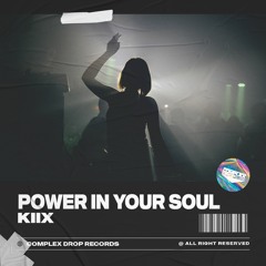 KIIX - Power In Your Soul [OUT NOW]