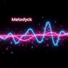 Melodyck