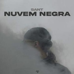 Sant - NUVEM NEGRA (SPEED UP)