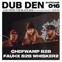 DDS016: ChefWamp B2B FauHx B2B Whiskerz Live at The Black Box 10.9.2025