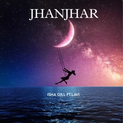 Jhanjhar (feat. Lavi)