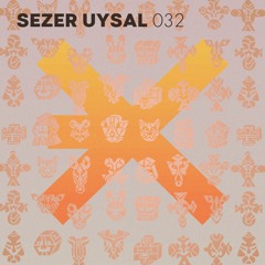 EXE Club Guest Mix - Sezer Uysal 032