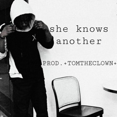 nexf244 - She know another (change in me) prod.+TOMTHECLOWN*