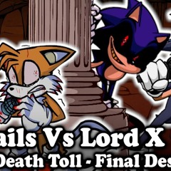 FNF - Death Toll But Tails And Lord X Sing It