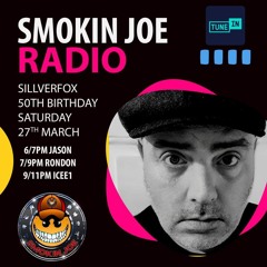 Smokin Joe Radio (Rudeboy Fox 50th) Birthday Party ICEE1 All 4 on the floor multi genre mix