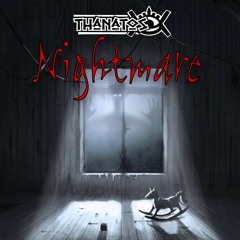 Thanatos - Nightmare