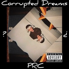 Corrupted Dreams