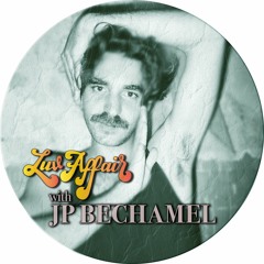 A LuvAffair with: JP Bechamel