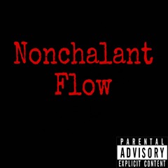 Nonchalant Flow (Sosa Flow Remix)