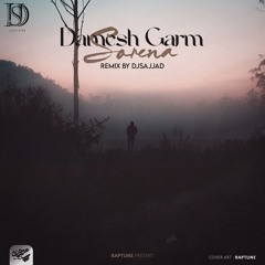 Dj Sajjad - Damesh Garm