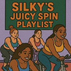 Silky's Juicy Spin Playlist - Mixed by DJ Two-Tone
