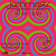 Progressive House Mix Jachmastr Progression Sessions 31 03 2023