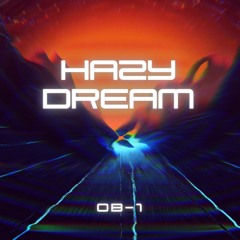 Hazy dream
