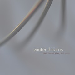 Matthias Krauss - Winter Dreams