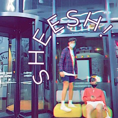 SHEESH! (ft. Tdiz, Raw, Maia and Duny)