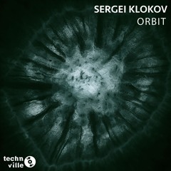 Sergei Klokov - Orbit (Original Mix) [FREE DL]