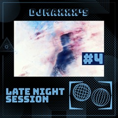 Late Night Session #4