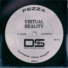 FEZZA - Virtual Reality (OUT NOW)