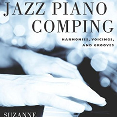 [FREE] KINDLE 💛 Jazz Piano Comping: Harmonies, Voicings, and Grooves (Bk/Online Audi