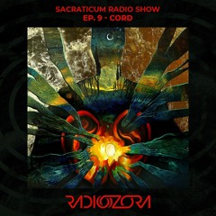 CORD | Sacraticum Radio Show Ep. 9 | 15/07/2022