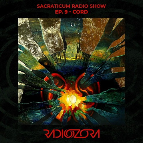 CORD | Sacraticum Radio Show Ep. 9 | 15/07/2022