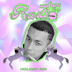 HOLIDAY INN / Special Guest Mix