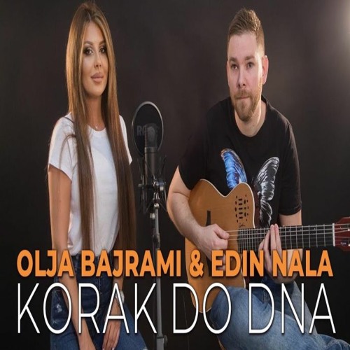 Stream Olja Bajrami & Edin Nala - Korak Do Dna (Blagoja Remix 2021) by  Blagoja | Listen online for free on SoundCloud