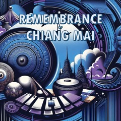 Remembrance of Chiang Mai - Afro House