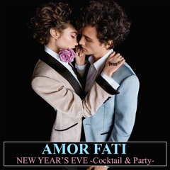 AMOR FATI ⭐ New Year's Eve -Cocktail & Party- ⭐