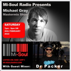 Michael Gray Mastermix Show On Mi - Soul Radio 26/02/ 22