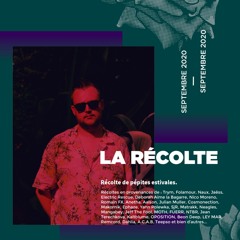 La Récolte - Septembre 2020
