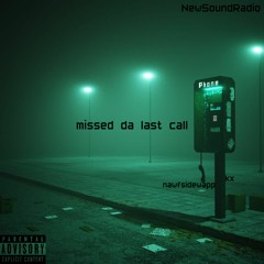 nawfsidewapp - missed da last call [kx]