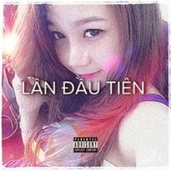 Lần Đầu Tiên - Lil Tội Phạm X Alân Wokeup X BMW (không tục tĩu)