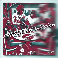opposition mission