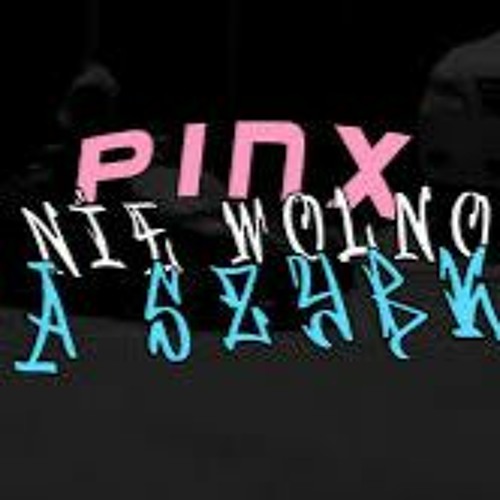 P1NX - Nie wolno za szybko