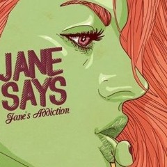 Jane's Addiction - Jane Says (BackYard Poets  2020 Re - Edit)