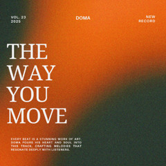 The Way you Move