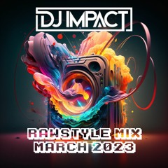 Rawstyle/Uptempo Mix March 2023