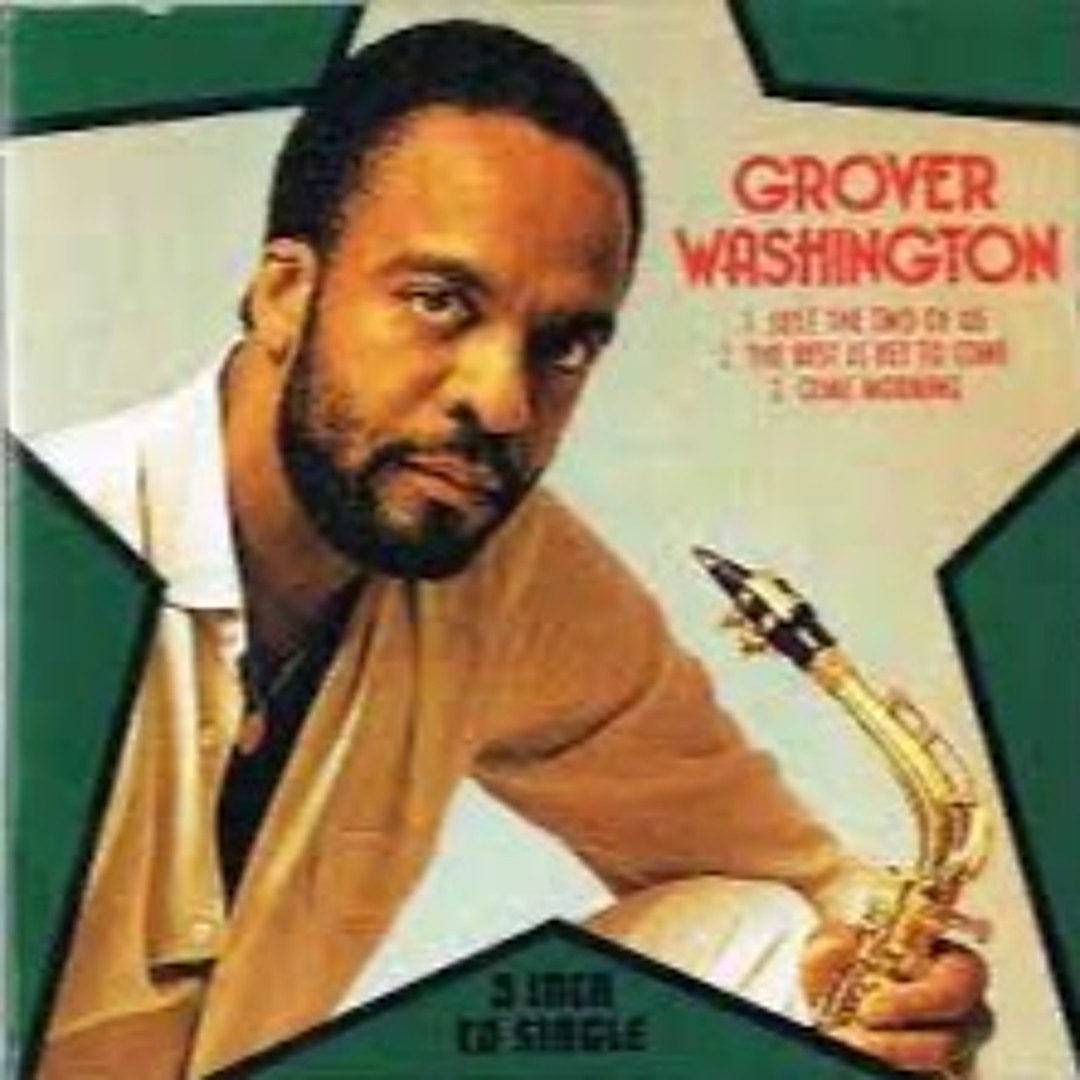 洋楽 Grover Washington Jr. Just The Two Of Us 1981 Grover Washington Jr & Bill Withers – Just The Two Of