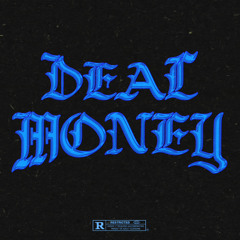 deal money