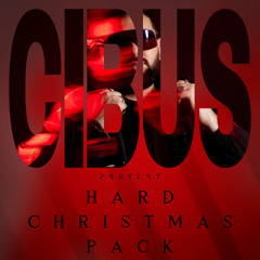CIBUS pres. HARD CHRISTMAS PACK (incl. BONUS Tracks)