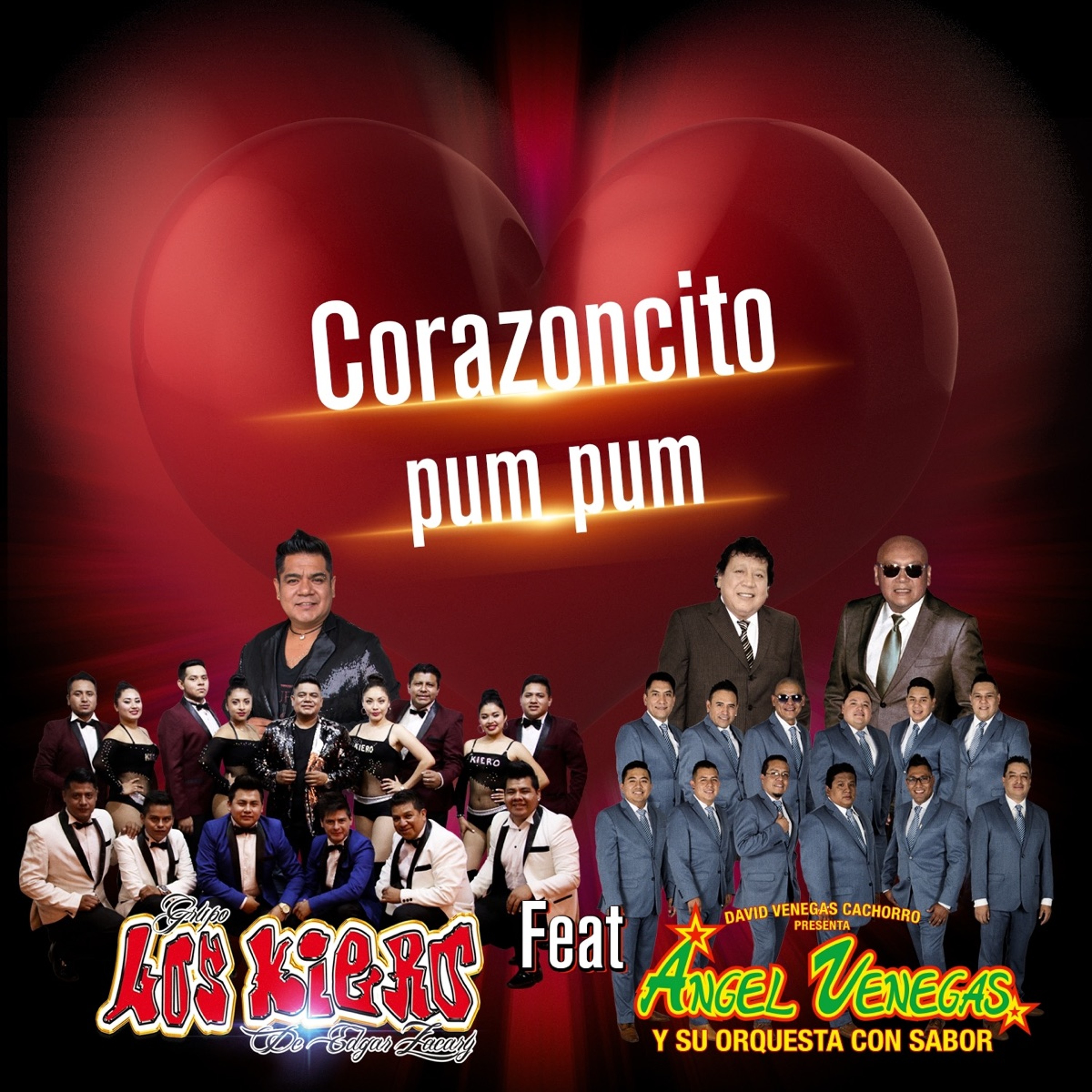 Corazoncito Pum Pum Ángel Venegas Y Su Orquesta Con Sabor Ft Grupo Los Kiero 2021 Limpia episode artwork